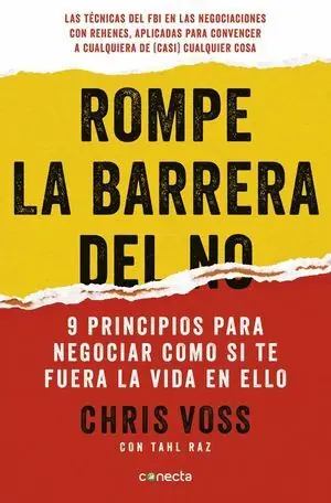 ROMPE LA BARRERA DEL NO. 9 PRINCIPIOS PARA NEGOCIAR COMO SI TE FUERA LA VIDA EN ELLO Oferta De Temporada