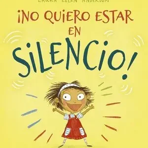 ­NO QUIERO ESTAR EN SILENCIO! Bestseller