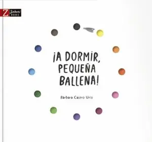 ¡A DORMIR, PEQUEÑA BALLENA! Garantía De Devolución De Dinero