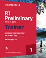 Directo De Fábrica B1 PRELIMINARY FOR SCHOOLS TRAINER 1 FOR THE REVISED EXAM FROM 2020 SECOND EDITI