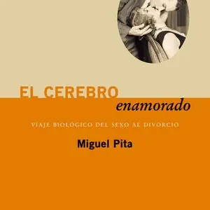 EL CEREBRO ENAMORADO Máxima Calidad
