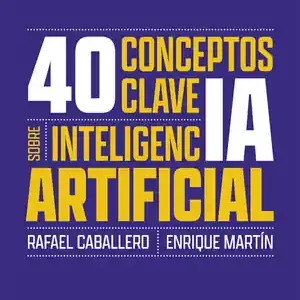 40 CONCEPTOS CLAVE SOBRE INTELIGENCIA ARTIFICIAL Oferta De Temporada