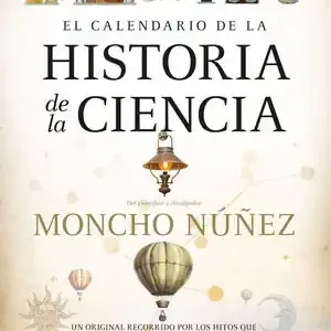 EL CALENDARIO DE LA HISTORIA DE LA CIENCIA Original