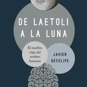 DE LAETOLI A LA LUNA Nueva Colección