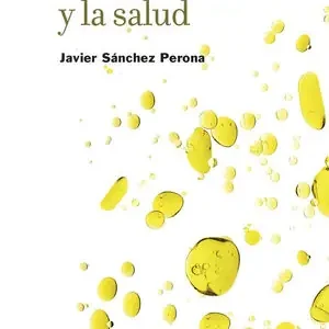EL ACEITE DE OLIVA Y LA SALUD Descuento
