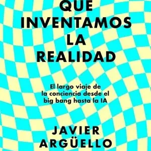 EL DÍA QUE INVENTAMOS LA REALIDAD Precio Económico