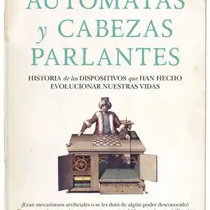 AUTÓMATAS Y CABEZAS PARLANTES Solo Hoy