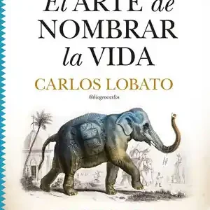 EL ARTE DE NOMBRAR LA VIDA Oferta De Temporada