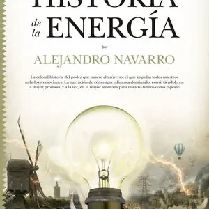 Auténtico HISTORIA DE LA ENERGIA