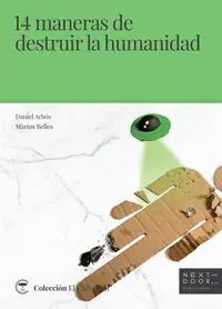 14 MANERAS DE DESTRUIR LA HUMANIDAD Compra Hoy