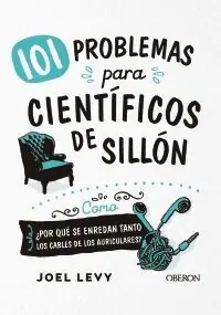 101 PROBLEMAS PARA CIENTIFICOS DE SILLON Promoción