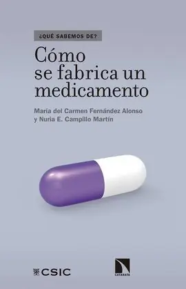 CÓMO SE FABRICA UN MEDICAMENTO Original