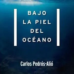 BAJO LA PIEL DEL OCÉANO Ordenar Ahora Mismo