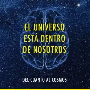 EL UNIVERSO ESTÁ DENTRO DE NOSOTROS Precio Reducido