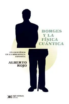 BORGES Y LA FISICA CUANTICA Ocasión Especial