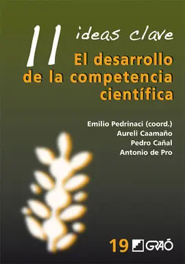 11 IDEAS CLAVE. EL DESARROLLO DE LA COMPETENCIA CIENTÍFICA Últimas Unidades