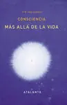 CONSCIENCIA MÁS ALLÁ DE LA VIDA Hecho A Mano