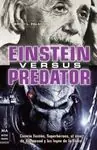 Comprar En Línea EINSTEIN VERSUS PREDATOR