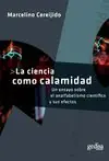 Envío Gratis LA CIENCIA COMO CALAMIDAD