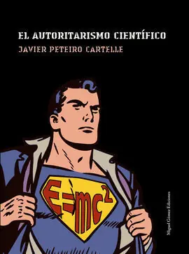 EL AUTORITARISMO CIENTÍFICO Última Oportunidad