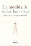Devolución Gratuita LA MEDIDA DE TODAS LAS COSAS