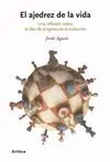 EL AJEDREZ DE LA VIDA Precio Reducido