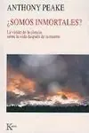 ¿SOMOS INMORTALES? Precio Reducido