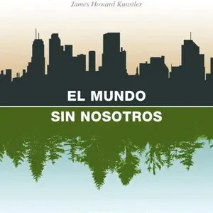 EL MUNDO SIN NOSOTROS Oferta Limitada