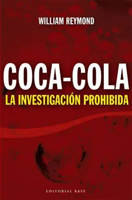 COCA-COLA. LA INVESTIGACIÓN PROHIBIDA Marca Reconocida