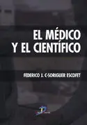 EL MÉDICO Y EL CIENTÍFICO Entrega Rápida