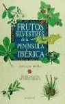 A Buen Precio FRUTOS SILVESTRES DE LA PENÍNSULA IBÉRICA