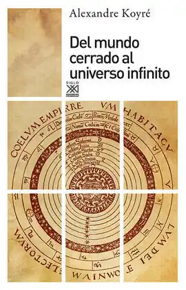 DEL MUNDO CERRADO AL UNIVERSO INFINITO Popular