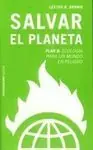 Alta Calidad SALVAR EL PLANETA