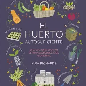 EL HUERTO AUTOSUFICIENTE Mejor Calidad