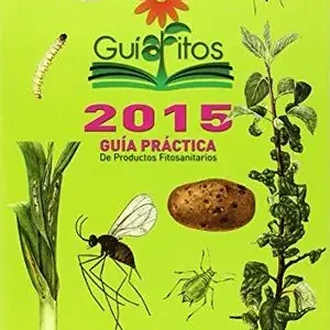 Edición Limitada GUIAFITOS 2015 GUIA PRACTICA PRODUCTOS FITOSANITARIOS