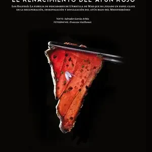EL RENACIMIENTO DEL ATÚN ROJO Solo Hoy
