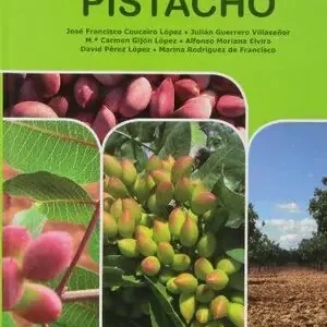 EL CULTIVO DEL PISTACHO Disponible Ahora