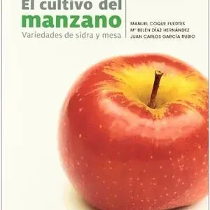 CULTIVO DEL MANZANO:VARIEDADES DE SIDRA Y MESA Pedido Al Por Mayor