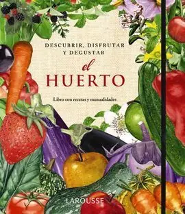 Económico EL HUERTO. DESCUBRIR, DISFRUTAR Y DEGUSTAR