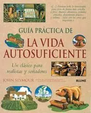 De Moda GUÍA PRÁCTICA DE LA VIDA AUTOSUFICIENTE