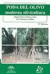Directo De Fábrica PODA DEL OLIVO. MODERNA OLIVICULTURA