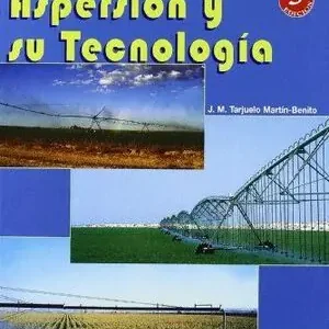 Comprar En Línea EL RIEGO POR ASPERSIÓN Y SU TECNOLOGÍA.