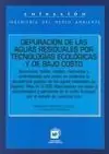 DEPURACIÓN DE LAS AGUAS RESIDUALES POR TECNOLOGÍAS ECOLÓGICAS Y DE BAJO COSTO Precio Rebajado