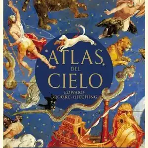 Disponible Ahora ATLAS DEL CIELO. GRANDES MAPAS, MITOS...