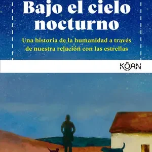 BAJO EL CIELO NOCTURNO Compra Hoy