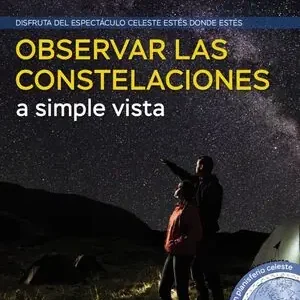 Edición Limitada OBSERVAR LAS CONSTELACIONES A SIMPLE VISTA