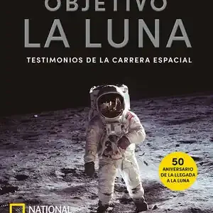 Bestseller OBJETIVO LA LUNA. TESTIMONIOS DE LA CARRERA ESPACIAL
