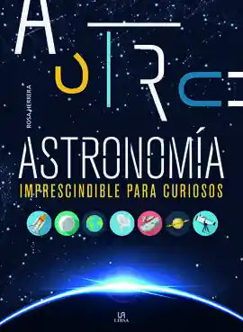 ASTRONOMÍA IMPRESCINDIBLE PARA CURIOSOS Más Vendido