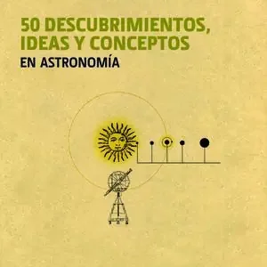 Devolución Gratuita GU¡A BREVE. 50 DESCUBRIMIENTOS, IDEAS Y CONCEPTOS EN ASTRONOMÍA
