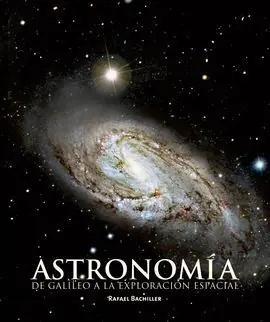 ASTRONOMÍA. DE GALILEO A LA EXPLORACIÓN ESPACIAL Profesional